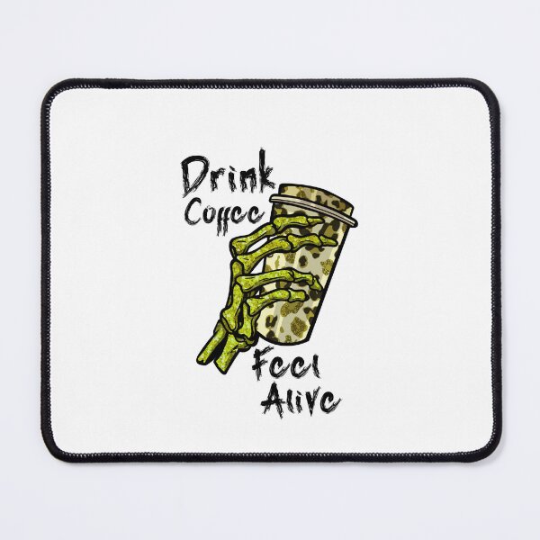 Item preview, Im Dead Without Coffee, Drink Coffee Feel Alive designed and sold by SportyDogShop.