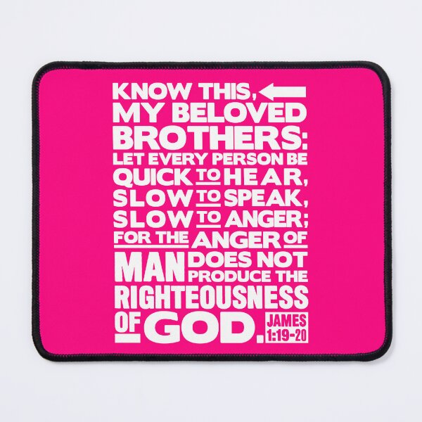 Item preview, James 1:19-20 Slow To Anger designed and sold by plushism.
