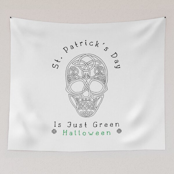 Item preview, St. Patrick's Day is Just Green Halloween  designed and sold by ootzie.