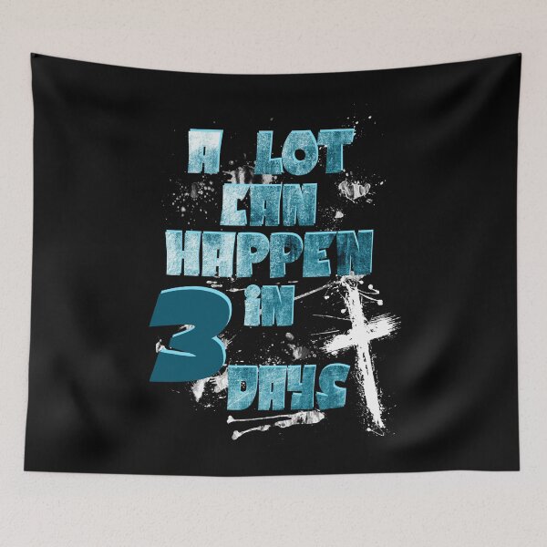 Item preview, A Lot Can Happen in 3 Days, Christian Quote designed and sold by orangeblue21.