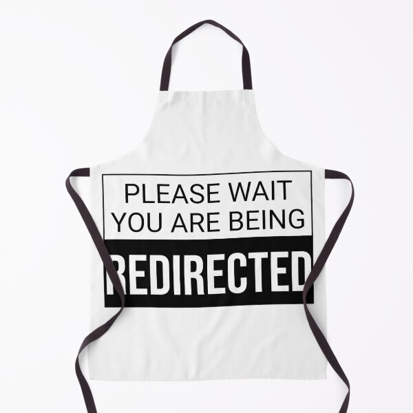 Item preview, Please Wait You Are Being Redirected designed and sold by rsty11.
