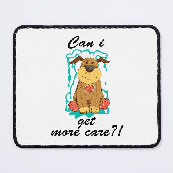 Item preview, Can I get more care?! - Animal - funny dog - dog shirt designed and sold by Lamassatshop.