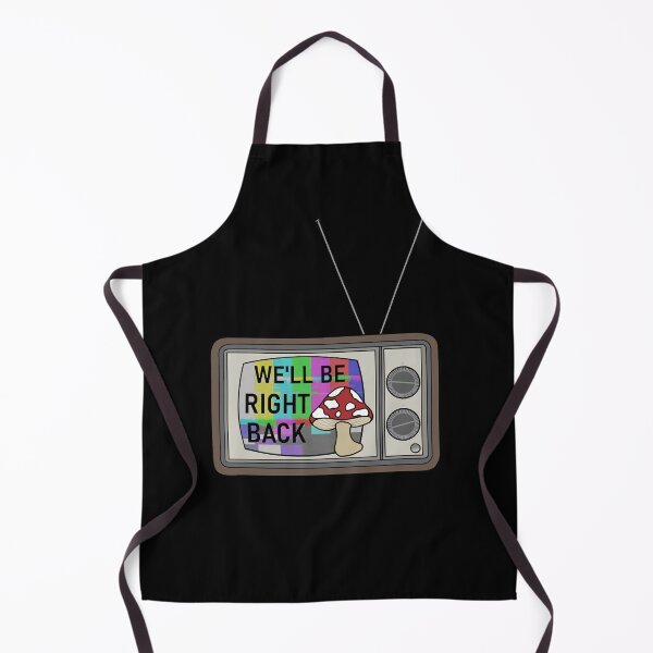 Item preview, we&x27;ll be right back mushroom TV designed and sold by BACHAcdx.