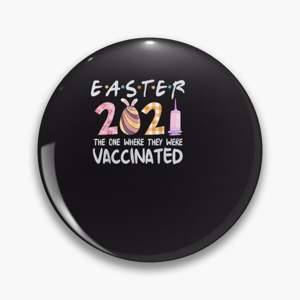 Item preview, Quarantined Easter 2021 The One Where They Were Vaccinated designed and sold by RobertVandivier.