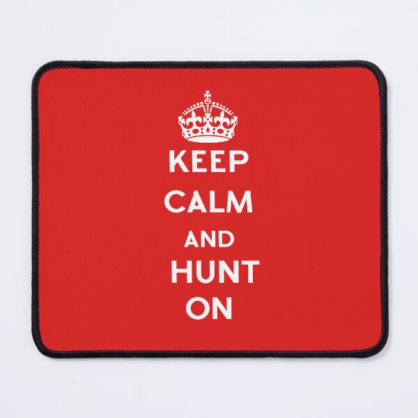 Item preview, Keep Calm and Hunt Dragons designed and sold by player-502.
