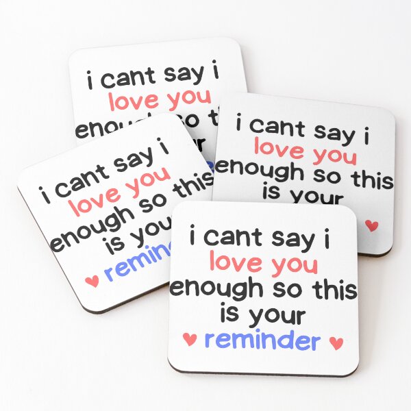 Item preview, i cant say i love you enough so this is your reminder funny relationship goals designed and sold by Magicalair.