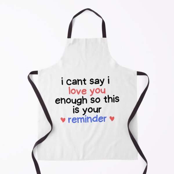 Item preview, i cant say i love you enough so this is your reminder funny relationship goals designed and sold by Magicalair.
