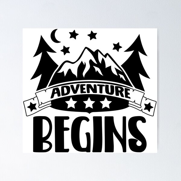 Item preview, Adventure Begin designed and sold by FieldCampCo.