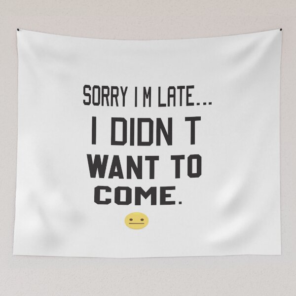 Item preview,  sorry i'm late i didn't want to come designed and sold by karim82.