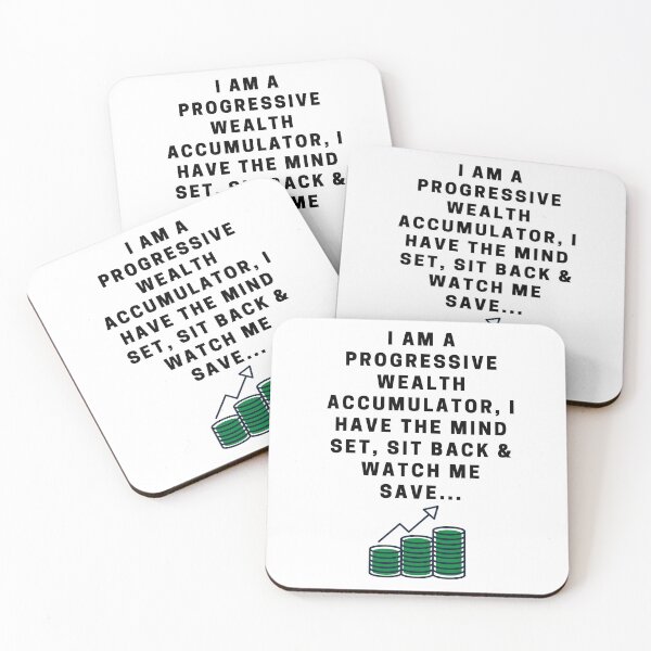 Item preview, I am a Progressive Wealth Accumulator designed and sold by TIPJ.