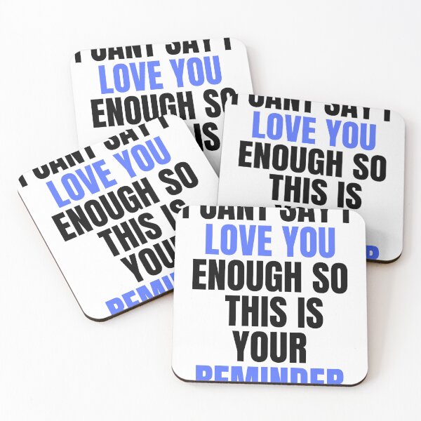 Item preview, Copy of i cant say i love you enough so this is your reminder  relationship goals for your boyfriend designed and sold by Magicalair.