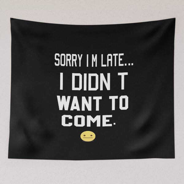 Item preview,  sorry i'm late i didn't want to come designed and sold by karim82.
