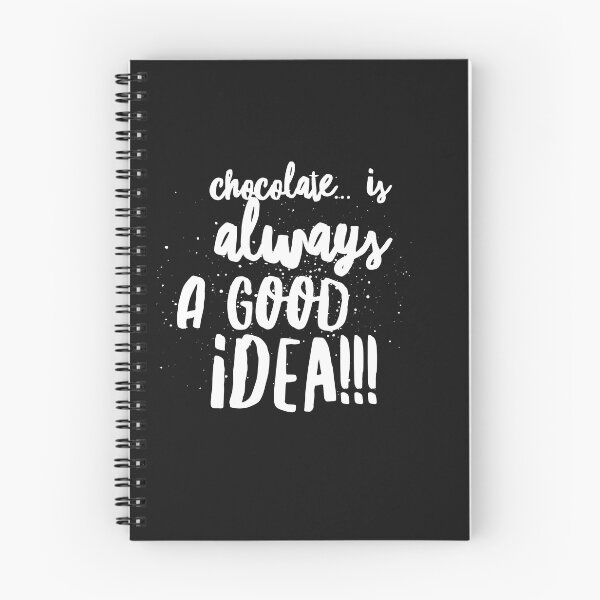 Item preview, CHOCOLATE...is ALWAYS a GOOD IDEA! designed and sold by JustSayinShop.