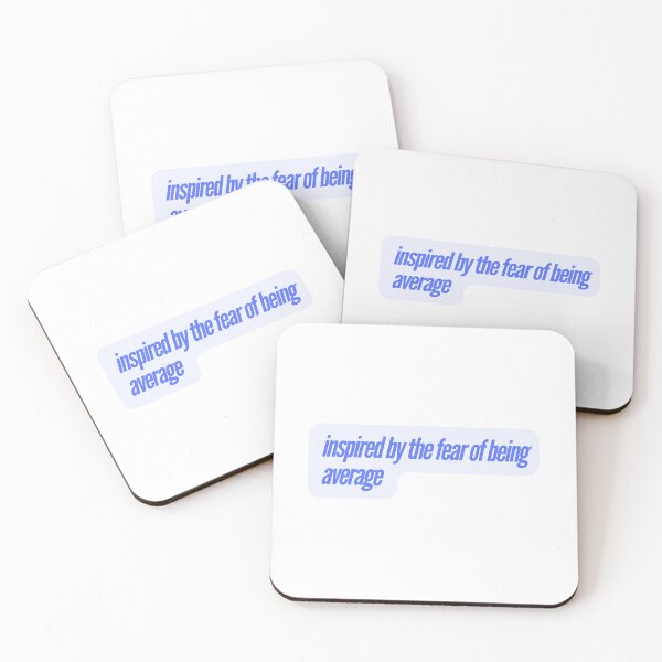 Item preview, Inspired by the fear of being average designed and sold by Chandler Grimm.
