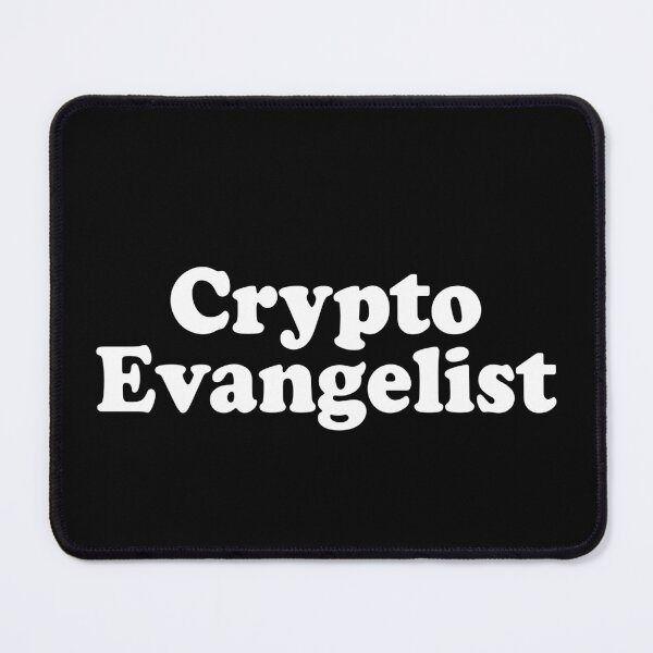 Item preview, Crypto Evangelist designed and sold by MachioCooran.