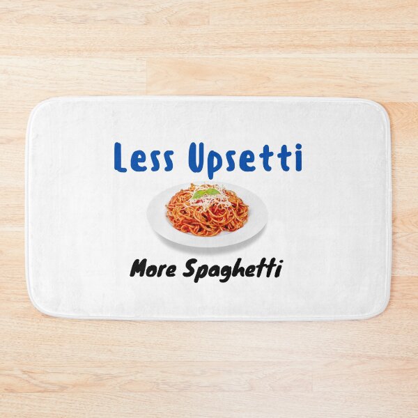 Item preview, Less Upsetti More Spaghetti , Funny Spaghetti Quote , Spaghetti Lover  designed and sold by Every Pet  Shirts.