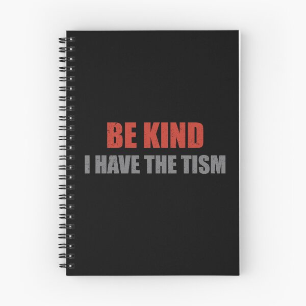 Item preview, Be Kind I Have The Tism designed and sold by storefoxmix.