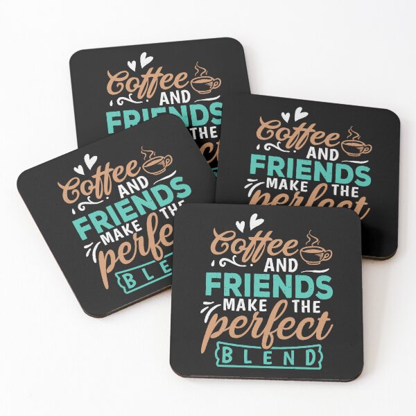 Item preview, Coffee And Friends Make The Perfect Blend designed and sold by Bovtique.