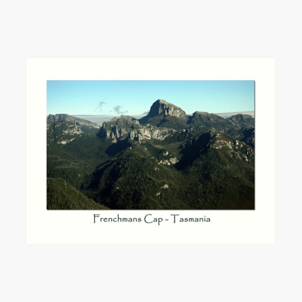 Frenchmans Cap ~ Tasmania Art Print