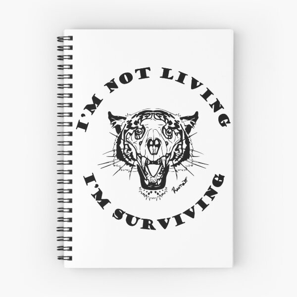 Item preview, I'm not Living I'm Surviving designed and sold by RainaFusonArt.