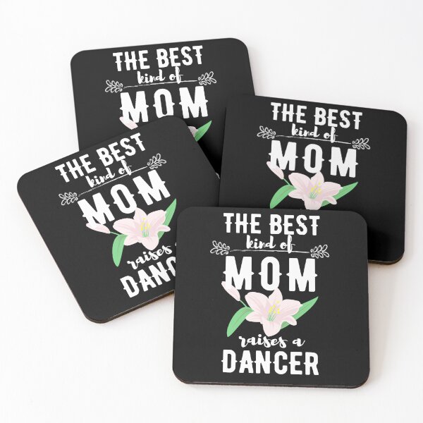 Item preview, The best kind of mom raises dancer designed and sold by reka88.