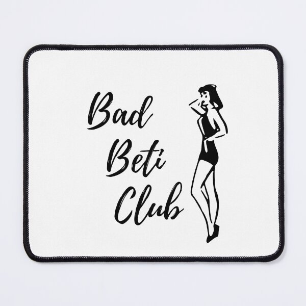 Item preview, Bad Beti Club designed and sold by Pixelish.