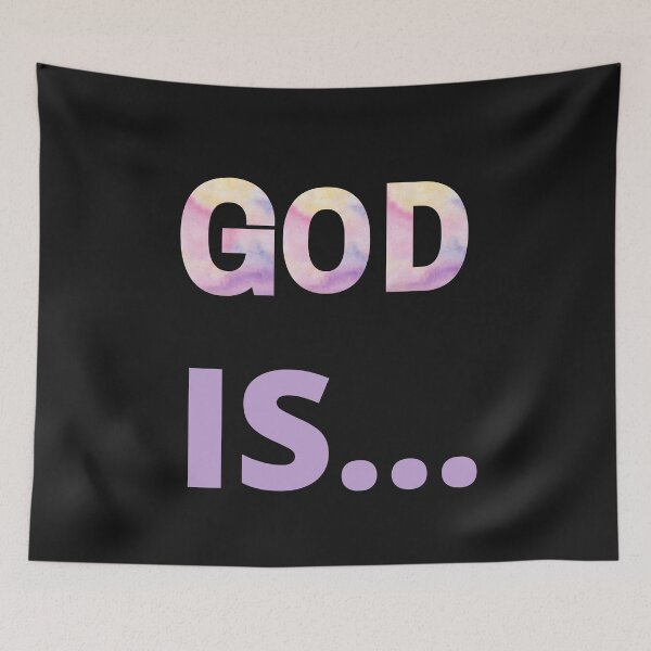 Item preview, God Is ... designed and sold by jutaylor.