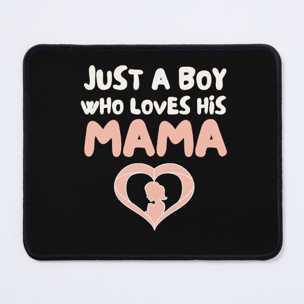 Item preview, Just  A Boy Who Loves His Mama designed and sold by Retrovas.
