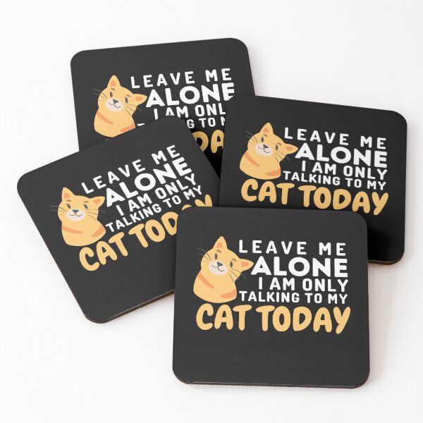 Item preview, Leave Me Alone I Am Only Talking To My Cat Only designed and sold by Retrovas.