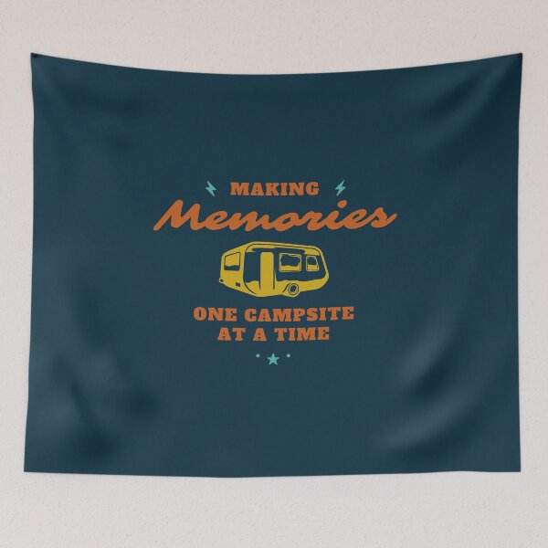 Item preview, Making Memories One Campsite At A Time designed and sold by jee-jee2151.