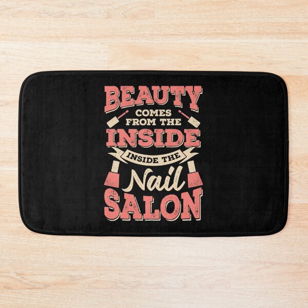 Item preview, Beauty Comes From The Inside Inside The Nail Salon designed and sold by Marcid95.