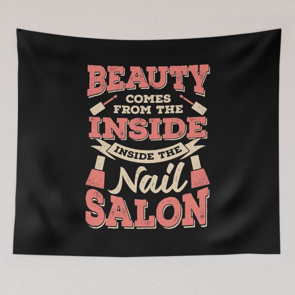Item preview, Beauty Comes From The Inside Inside The Nail Salon designed and sold by Marcid95.