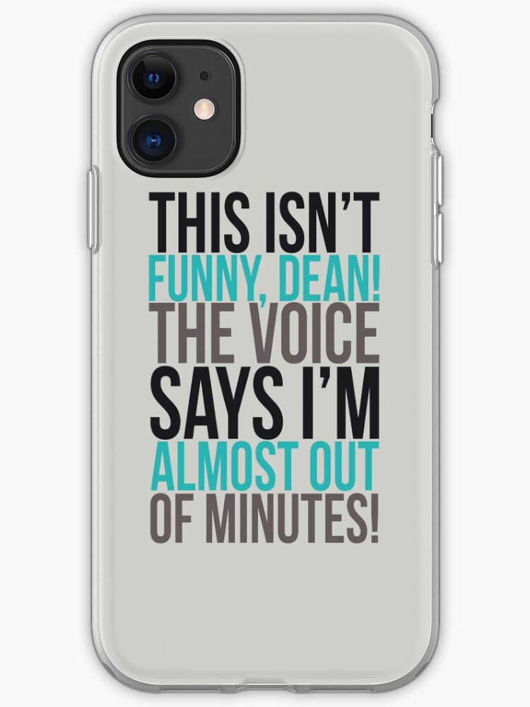 "The voice says I'm almost out of minutes!" iPhone Case & Cover by