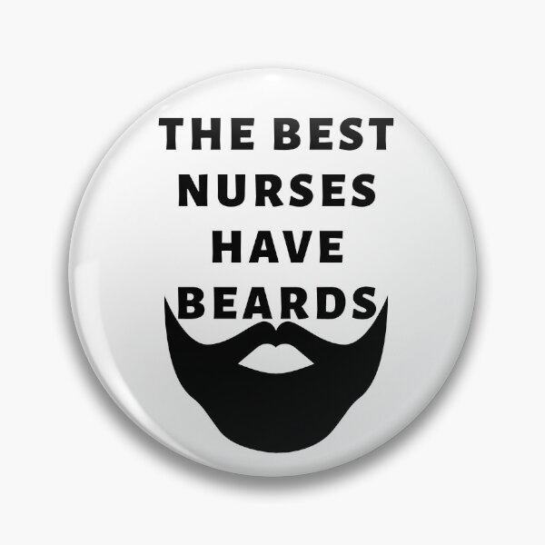 Item preview, The Best Nurses have Beards With Beard designed and sold by Indra Agrawal.