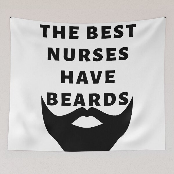 Item preview, The Best Nurses have Beards With Beard designed and sold by Indra Agrawal.