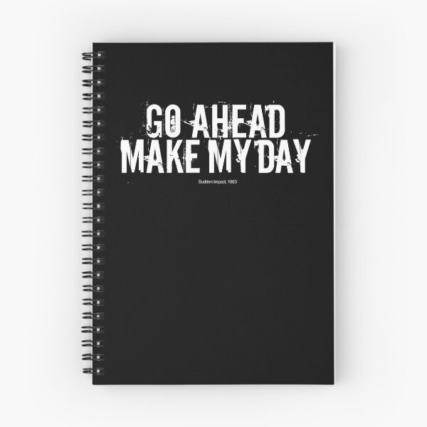 Item preview, "Go ahead, make my day" designed and sold by EXURBIA.