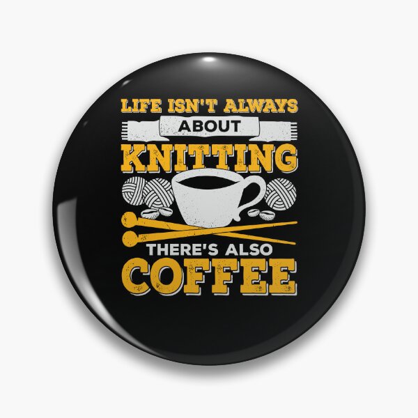 Item preview, Knitting Coffee Lover Knitter Gift  designed and sold by Marcid95.