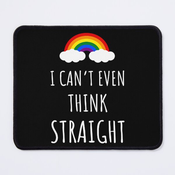 Item preview, I Can't Even Think Straight II designed and sold by Lemon Pepper.