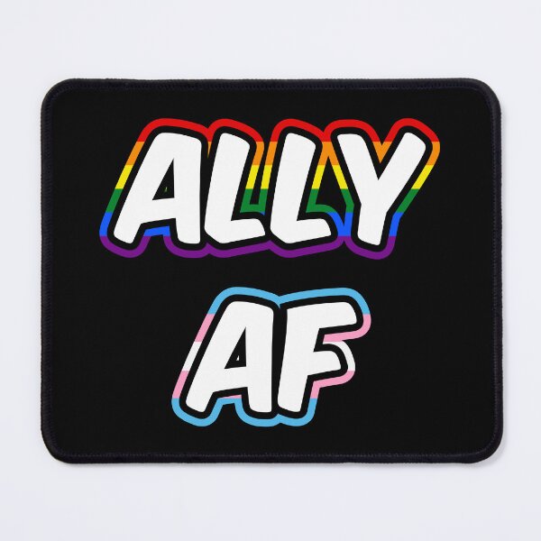 Item preview, Ally AF II - LGBTQ Flag Gay Trans Lesbian Queer Pride designed and sold by Lemon Pepper.