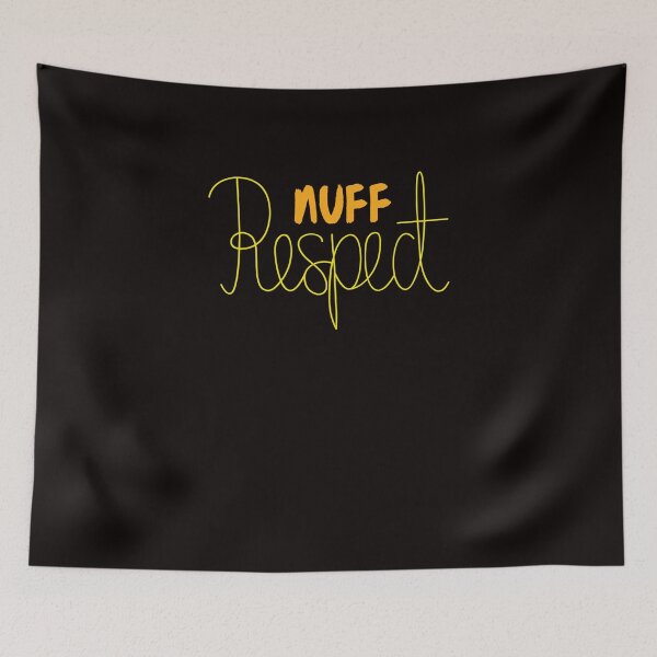 Item preview, enough respect them, nuff respect designed and sold by thesmartworl249.