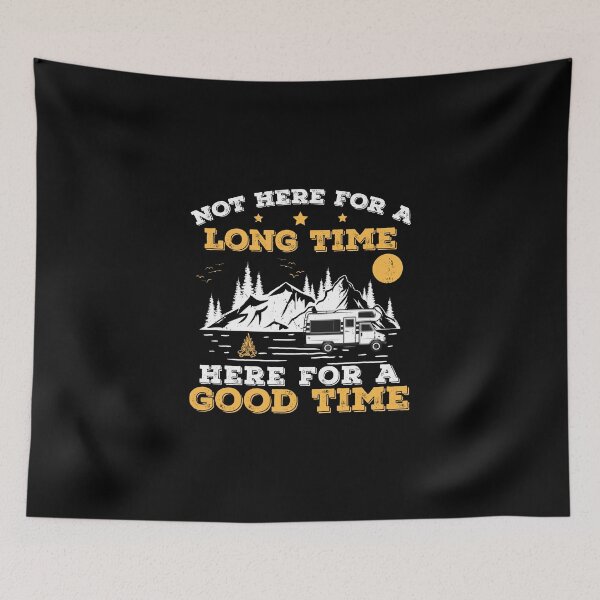 Item preview, Hamping Hiking And Camping Not Here For A Long TIme designed and sold by StrongShirts.
