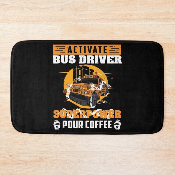 Item preview, Activate Bus Driver Superpower Coffee Funny designed and sold by StrongShirts.