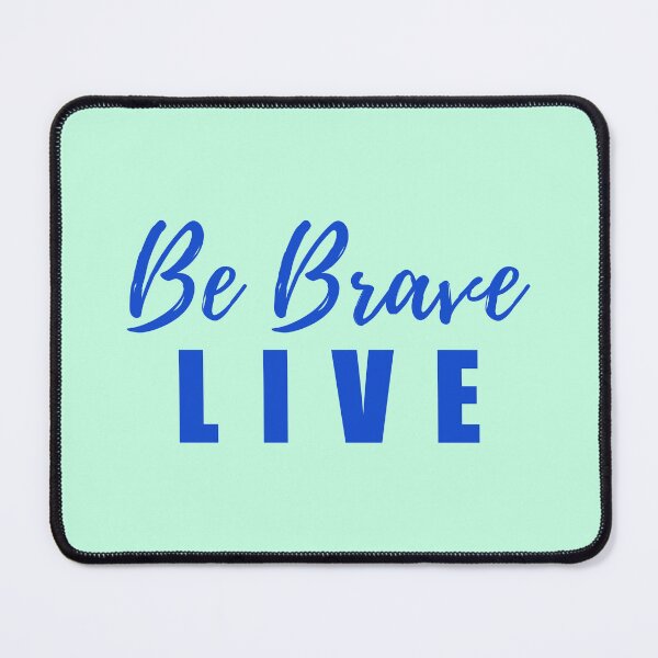 Item preview, Be brave live - buffy quote designed and sold by yoshra.