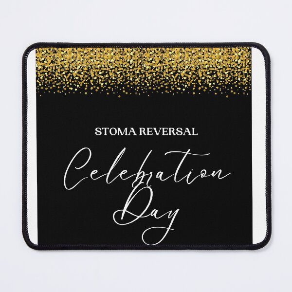 Item preview, Stoma Reversal Celebration Day designed and sold by TheOrificeFlow.