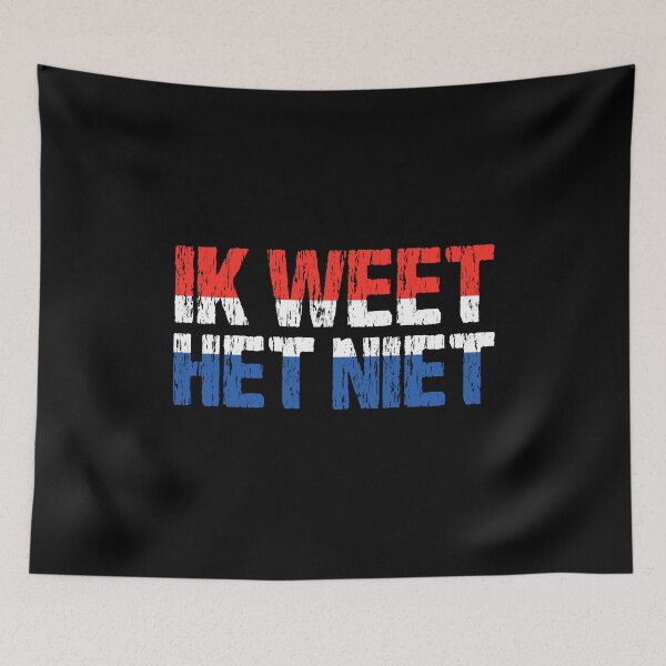 Item preview, Ik Weet Het Niet Dutch I Don't Know Funny Netherlands Flag designed and sold by Nirvanibex.
