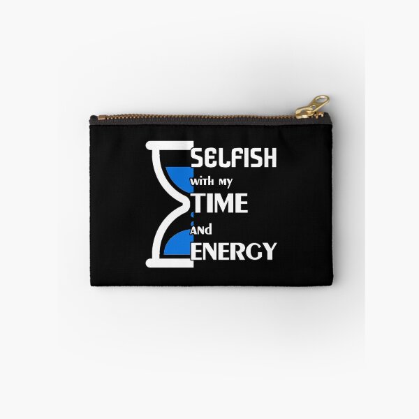 Item preview, Selfish with my time and energy designed and sold by Catspeople.
