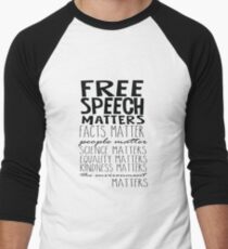 Free Speech Matters Men's Baseball ¾ T-Shirt