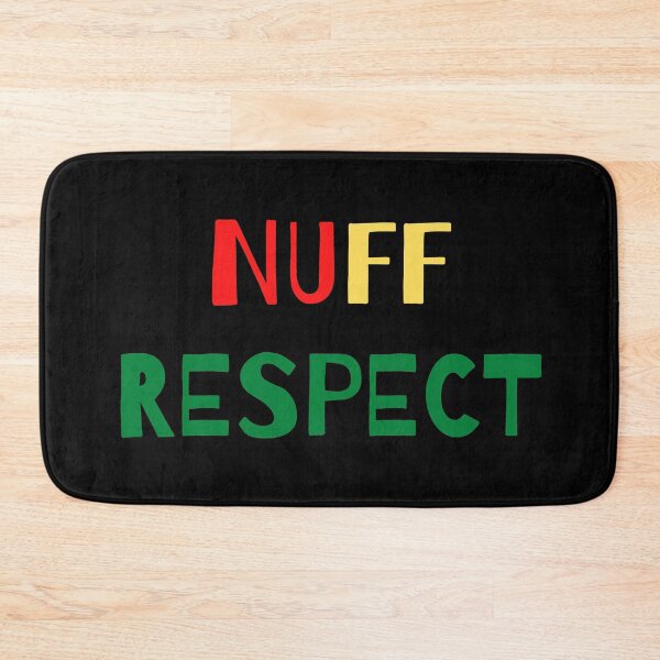 Item preview, Nuff Respect designed and sold by Anuragwk.