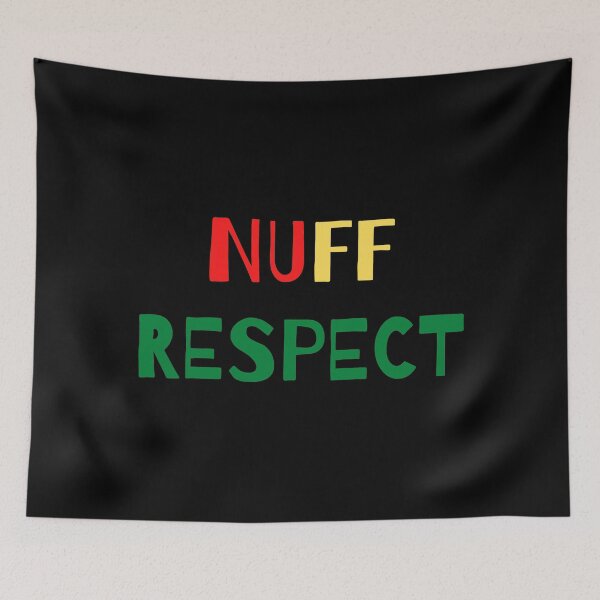 Item preview, Nuff respeto designed and sold by Anuragwk.