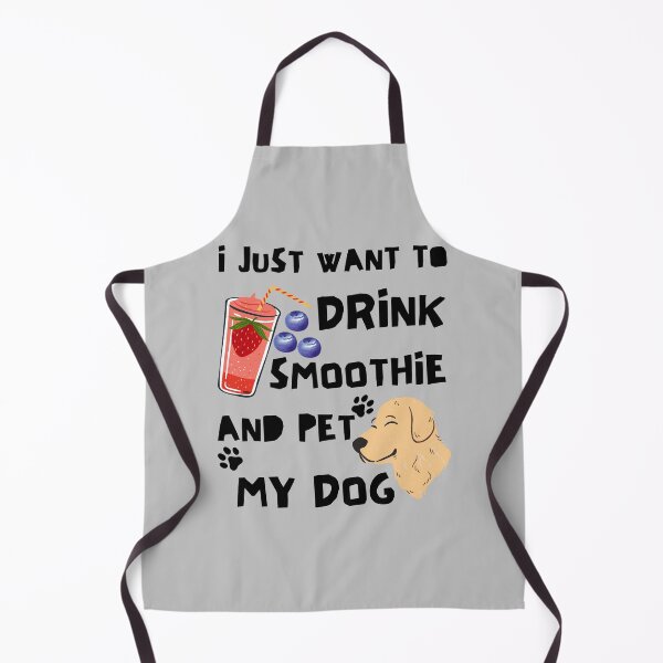 Item preview, I Just Want To Drink Smoothie And Pet My Dog designed and sold by BronikowskiART.
